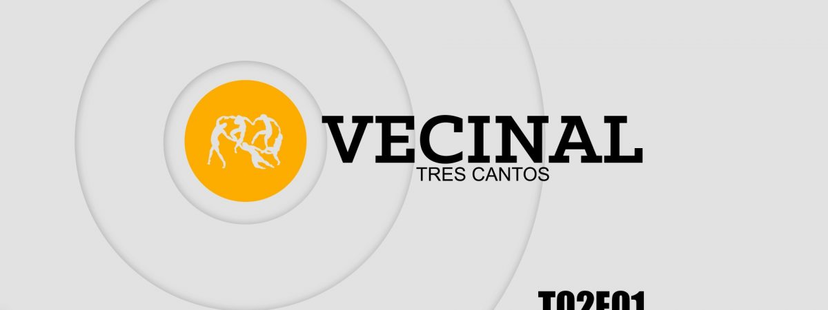 Vecinal Tres Cantos T02E01